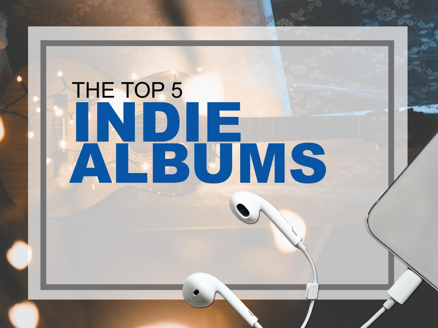 Top 5 indie albums Wildcat Chronicle