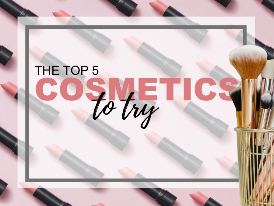 Top 5 cosmetics to try