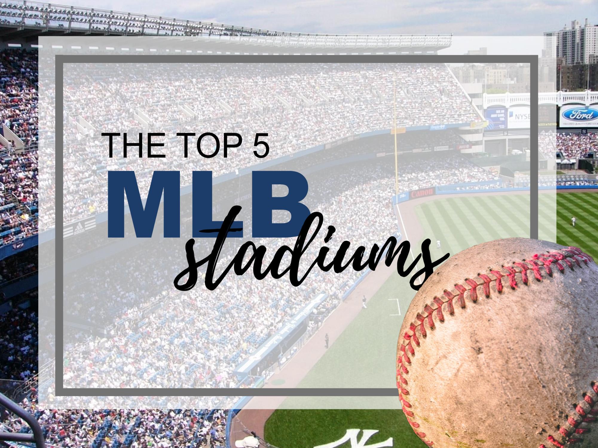 Ranking MLB Ballparks Oldest to Newest