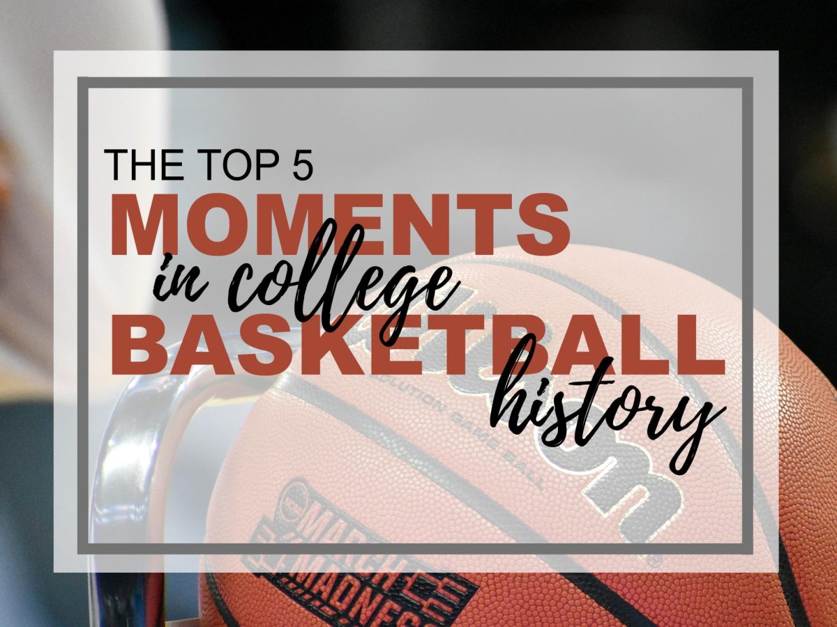 There are a number of great moments in college basketball to choose from, especially among those who enjoy March Madness. (Photo illustration created by Wildcat Chronicle Staff using an image by Todd Greene via Unsplash)